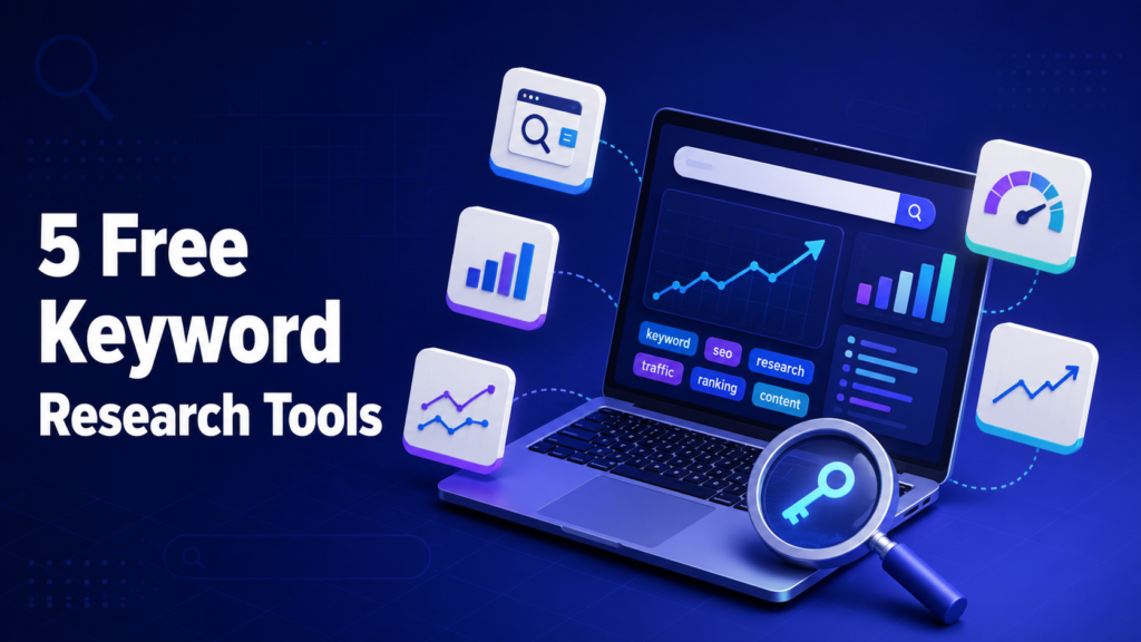 5 free keyword research tools illustrated with SEO dashboard, keyword charts, search icons, and analytics metrics.